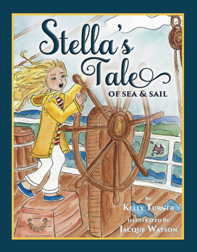 Stella's Tale of Sea & Sail (Hardcover)